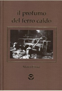 Il Profumo del Ferro Caldo