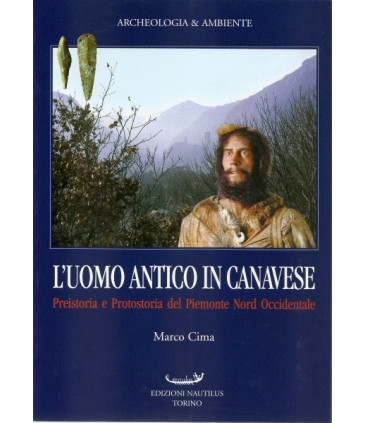 L'Uomo Antico in Canavese
