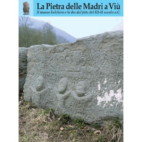 La Pietra delle Madri a Viù