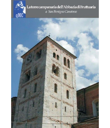 La torre campanaria dell'Abbazia di Fruttuaria