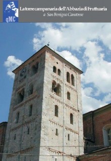 La torre campanaria dell'Abbazia di Fruttuaria