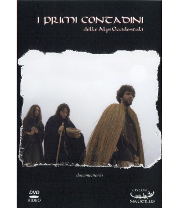 I primi contadini: delle Alpi Occidentali