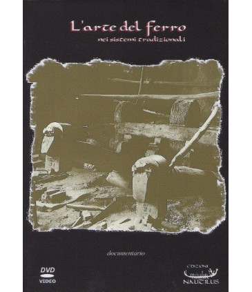 L'arte del ferro: nei sistemi tradizionali