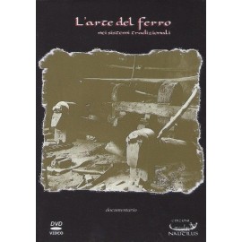 L'arte del ferro: nei sistemi tradizionali