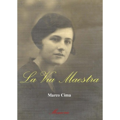 La Via Maestra