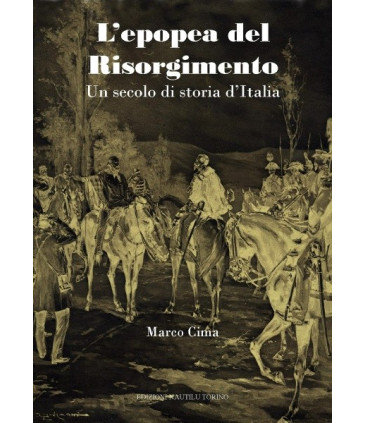 L'epopea del Risorgimento