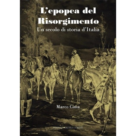 L'epopea del Risorgimento
