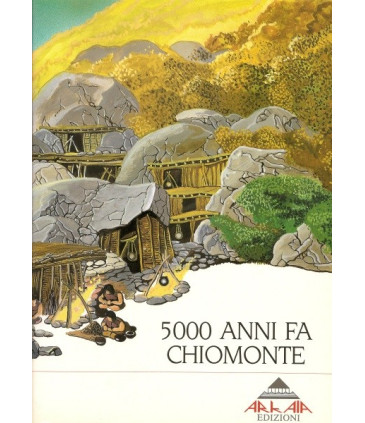 5000 anni fa Chiomonte