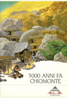 5000 anni fa Chiomonte