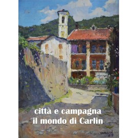 Città e Campagna il mondo di Carlin
