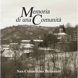 Memoria di una Comunità – San Colombano Belmonte